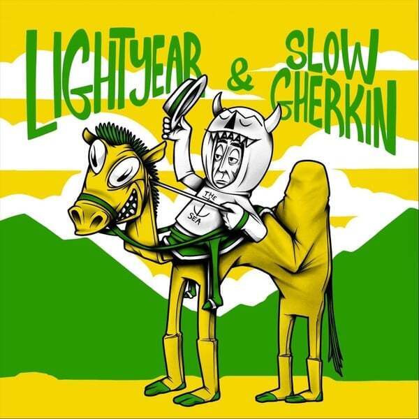 Cover art for Lightyear & Slow Gherkin